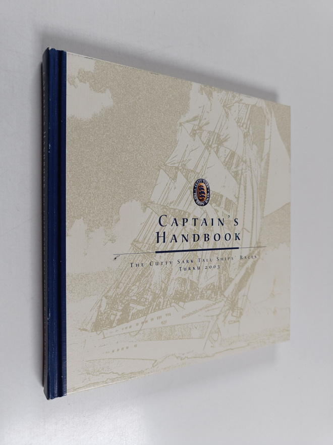 Captain's handbook : the Cutty Sark Tall Ships' Races Tur...