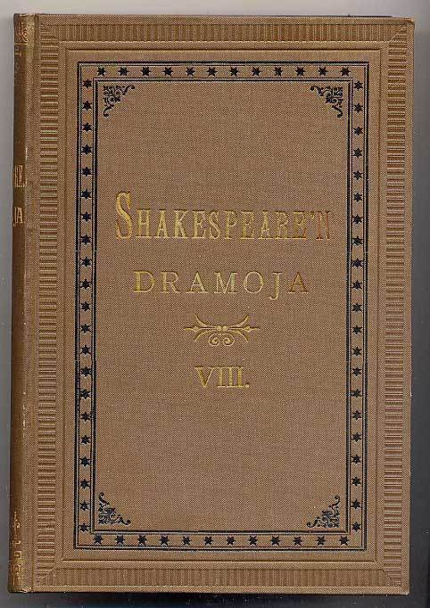 Shakespeare, William: Shakespeare'n Dramoja VIII (1910-1911)