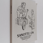 Sanottu on : kaskuja vanhasta Karkusta, Keikyästä, Kiikas... - pikkukuva 1