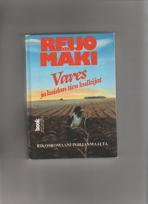 Mäki,Reijo: Vares ja kaidan tien kulkijat, BS 1992,yvk.,1.p.