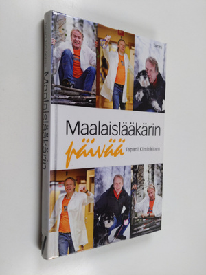 Tapani Kiminkinen : Maalaislääkärin päivää
