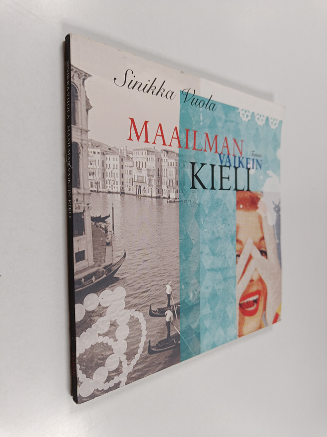 Sinikka Vuola : Maailman vaikein kieli