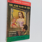 Erskine Caldwell : The sure hand of god - pikkukuva 1