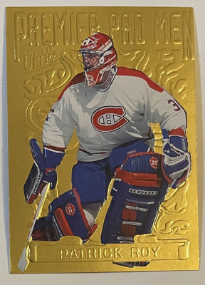 1994-95 Patrick Roy Fleer Ultra Premier Pad Men #6