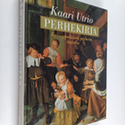 Kaari Utrio : Perhekirja : eurooppalaisen perheen historia - pikkukuva 1
