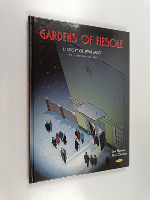 Jussi Jappinen : Gardens of Fiesole : life-story of Alvar...