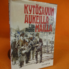 Pietola Eino: Kytösavun aukeilla mailla - romaani Suomesta - pikkukuva 1
