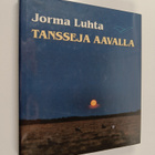 Jorma Luhta : Tansseja aavalla - pikkukuva 1