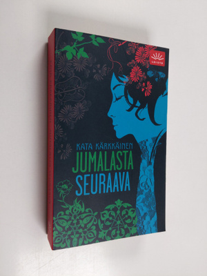 Kata Kärkkäinen : Jumalasta seuraava