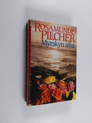 Rosamunde Pilcher : Myrskyn aika