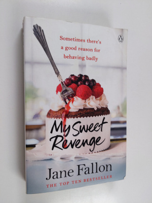 Jane Fallon : My sweet revenge