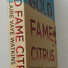 Claire Vaye Watkins - Gold Fame Citrus - pikkukuva 2