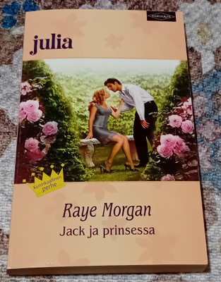 Harlequin Julia / Raye Morgan - Jack ja prinsessa