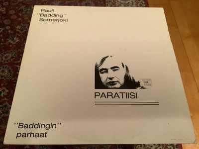 Rauli Badding Somerjoki - Paratiisi: ”Baddingin” Parhaat