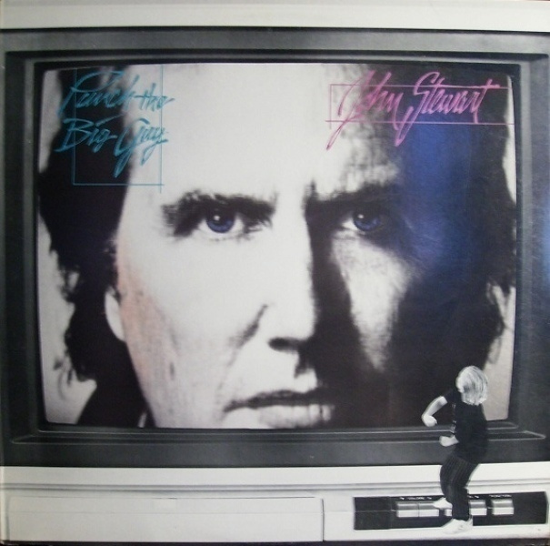 JOHN STEWART :: PUNCH THE BIG GUY :: VINYYLI  LP  1987