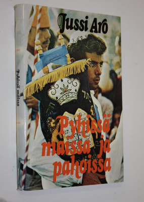 Jussi Aro : Pyhissä maissa ja pahoissa