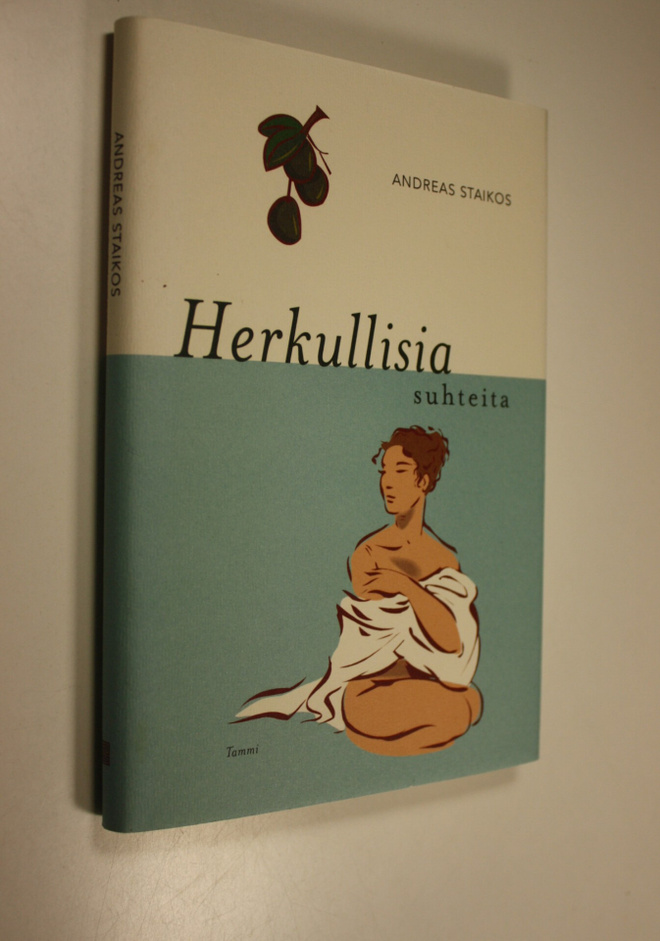 Staikos : Herkullisia suhteita