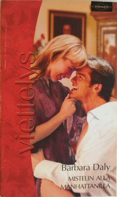 Harlequin, Barbara Daly: "Mistelin alla Manhattanilla"