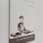 Orit Sen-Gupta : A Little Book of Yoga - pikkukuva 1
