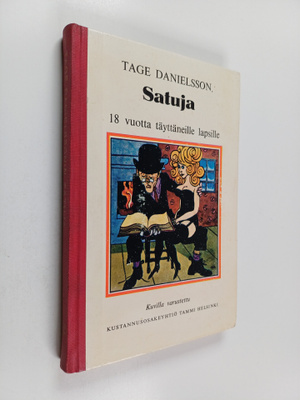 Tage Danielsson : Satuja 18 vuotta täyttäneille lapsille