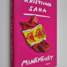 Kristiina Saha : Minäpäivät - pikkukuva 1