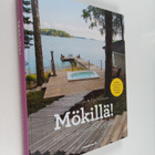 Tanja Nieminen ym. : Mökillä! : Suomalaiset mökkipihat (s... - pikkukuva 1