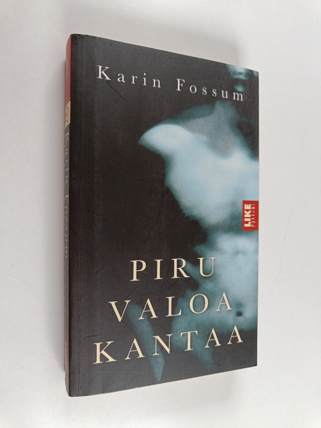 Karin Fossum : Piru valoa kantaa