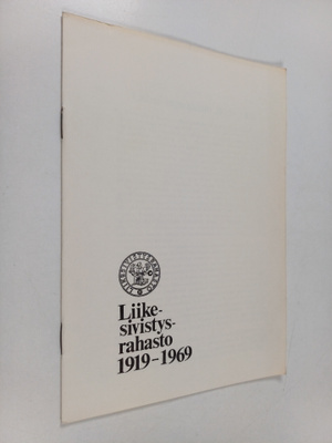 Liikesivistysrahasto 1919-1969