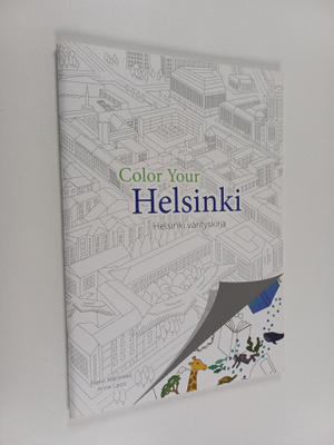 Mervi Männikkö : Color your Helsinki : Helsinki värityskirja