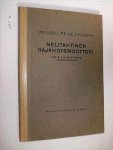 Laurinen: Nelitahtinen räjähdysmoottori (1 p. 1928) Sis.pk:t