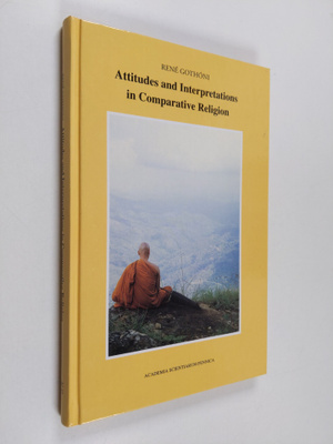 Rene Gothoni : Attitudes and interpretations in comparati...