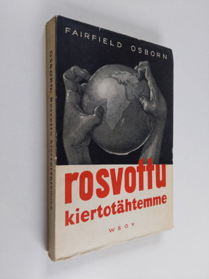 Fairfield Osborn : Rosvottu kiertotähtemme
