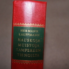 Hauskoja muistoja Tampereen tienoilta - pikkukuva 2