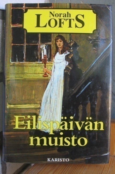 Norah Lofts: Eilispäivän muisto, Karisto-85. 3p. 349 s.