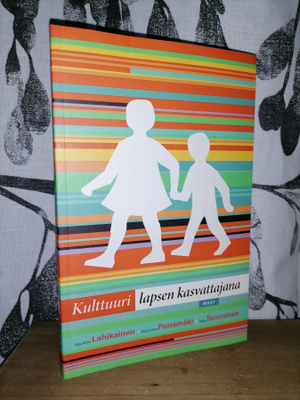 Kulttuuri lapsen kasvattajana - 1.p.Wsoy - Uusi