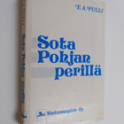 E. A. Pulli : Sota pohjan perillä : miksi Suomessa käytii... - pikkukuva 1