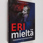 Seppo Konttinen : Eri mieltä : todenpuhuja Kauko Kareen e... - pikkukuva 1