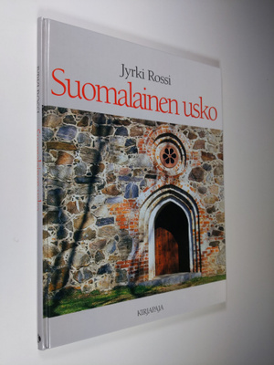 Jyrki Rossi : Suomalainen usko