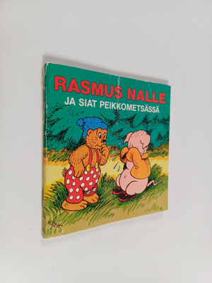 Carla Hansen ym. : Rasmus Nalle ja siat peikkometsässä