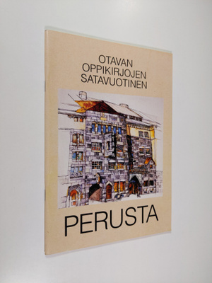 Antti Henttonen : Otavan oppikirjojen satavuotinen perusta