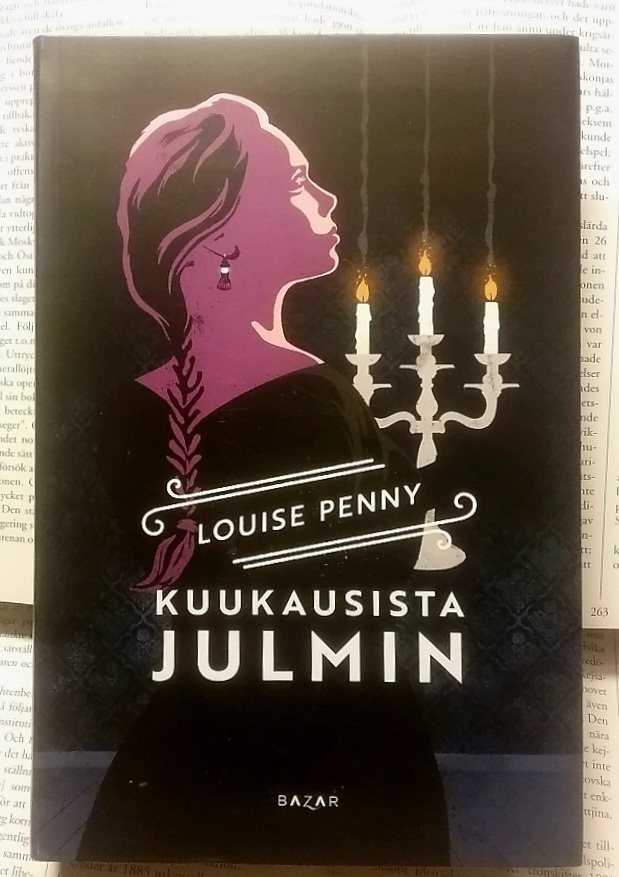 Louise Penny - Kuukausista julmin (sid.)
