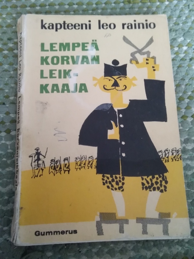 Kapteeni Leo Rainio: Lempeä korvanleikkaaja