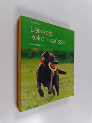 David Sands : Leikkejä koiran kanssa