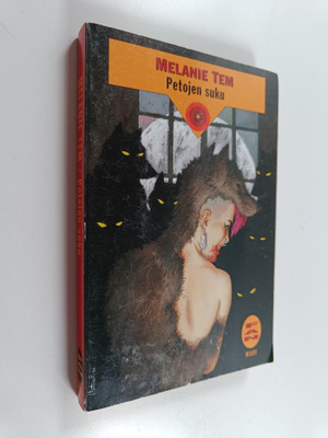Melanie Tem : Petojen suku