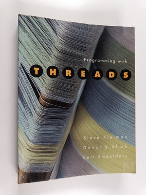 Steve Kleiman : Programming with threads