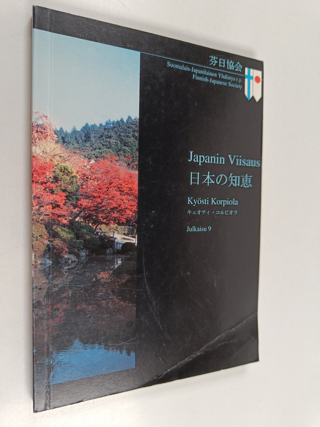 Kyösti Korpiola : Japanin viisaus = Nippon no chie : Julk...