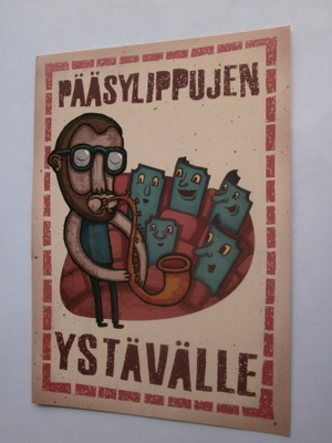 Pääsylippujen ystävälle -mainoskortti, iso pk, ei p.