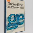 Gunnar Ekelöf : Epätasaiset runot - pikkukuva 1