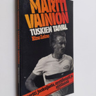 Eino Leino : Martti Vainion tuskien taival : raportti juo... - pikkukuva 1
