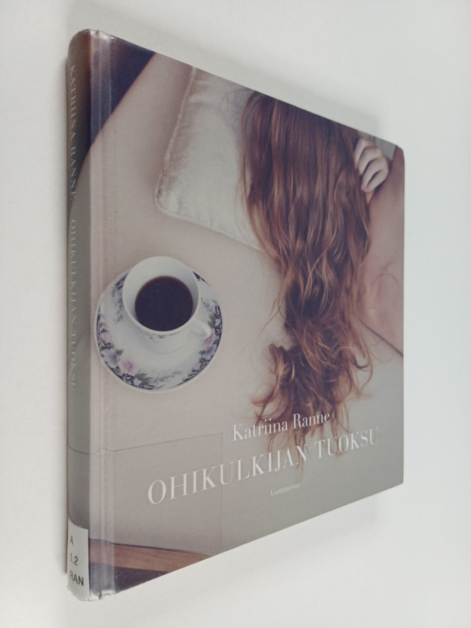 Katriina Ranne : Ohikulkijan tuoksu